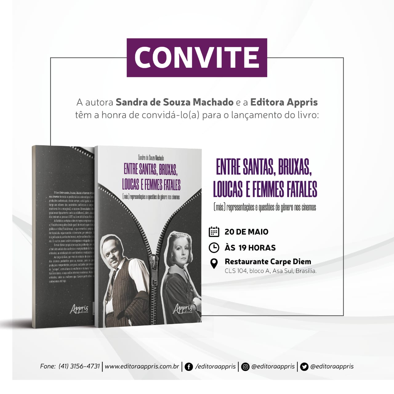 Entre santas, bruxas, loucas e femmes fatales