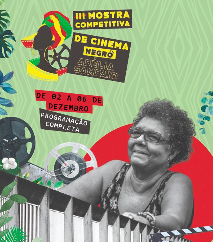 III Mostra Competitiva de Cinema Negro Adélia Sampaio