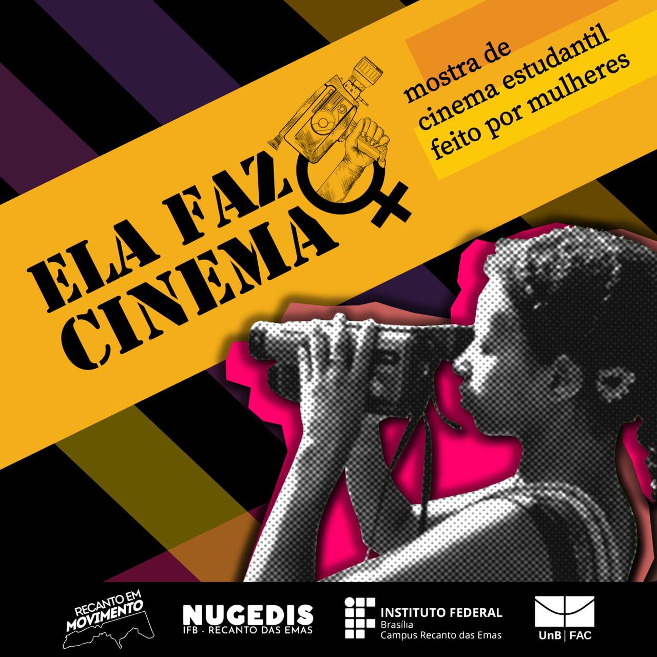 Ela faz cinema - cinema estudantil feito por mulheres