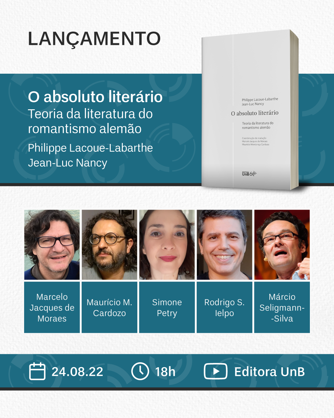 Lançamento O absoluto literário: Teoria da literatura do romantismo alemão