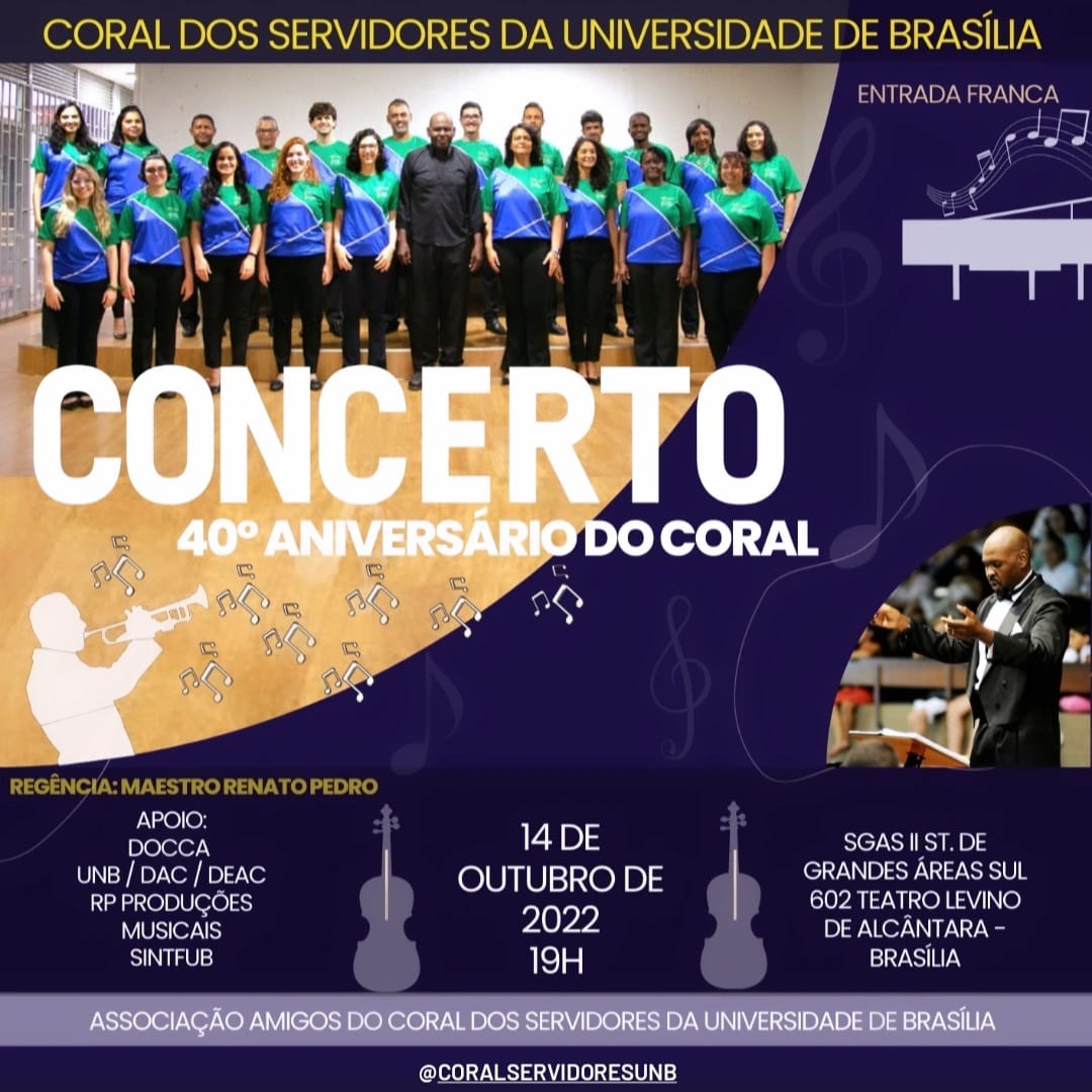 Concerto comemorativo: 40 anos do Coral dos Servidores da UnB