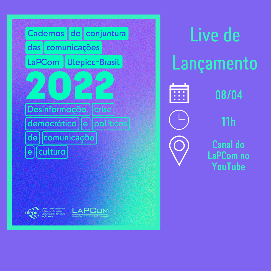 Lançamento: Desinformação, crise democrática e políticas de comunicação e cultura