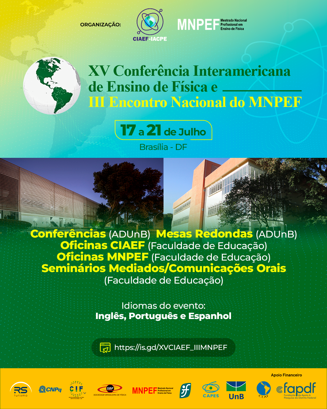 XV Conferência Interamericana de Ensino de Física (CIAEF) e III Encontro Nacional do Mestrado Nacional Profissional em Ensino de Física (MNPEF)