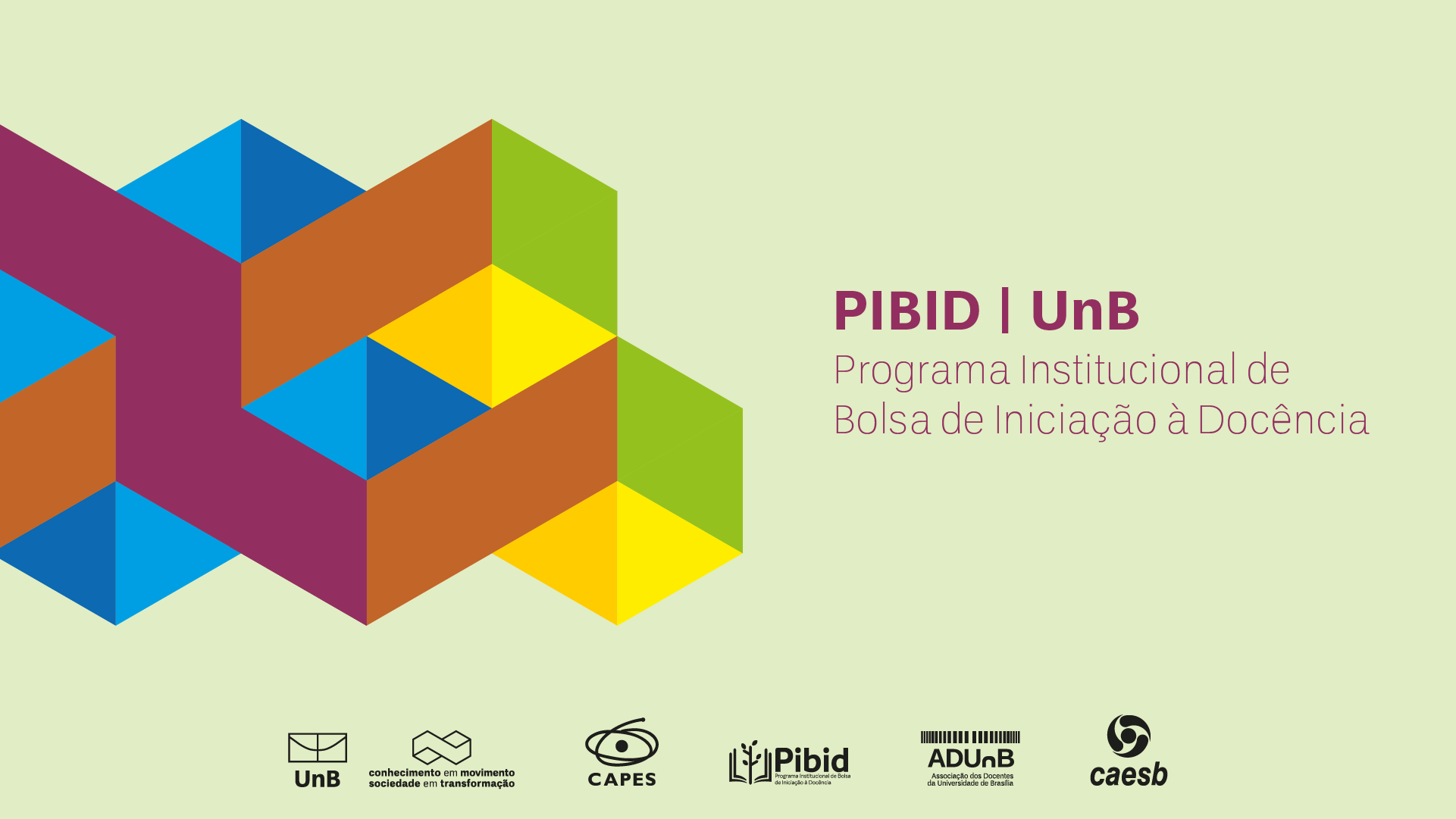 Cerimônia de Lançamento do Programa Institucional de Bolsa de Iniciação à Docência (Pibid)