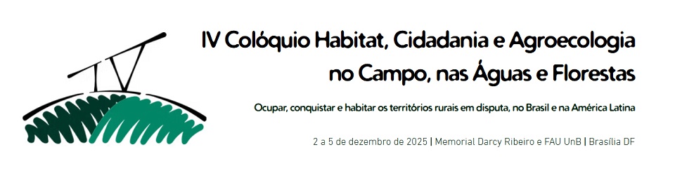 IV Colóquio Habitat, Cidadania e Agroecologia