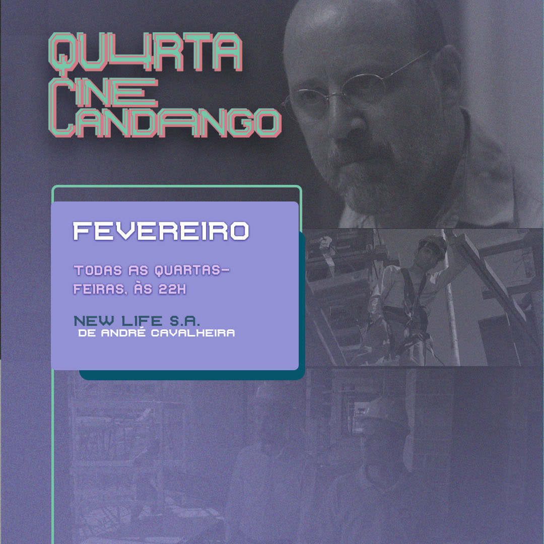 Quarta Cine Candango exibe o filme New Life S.A