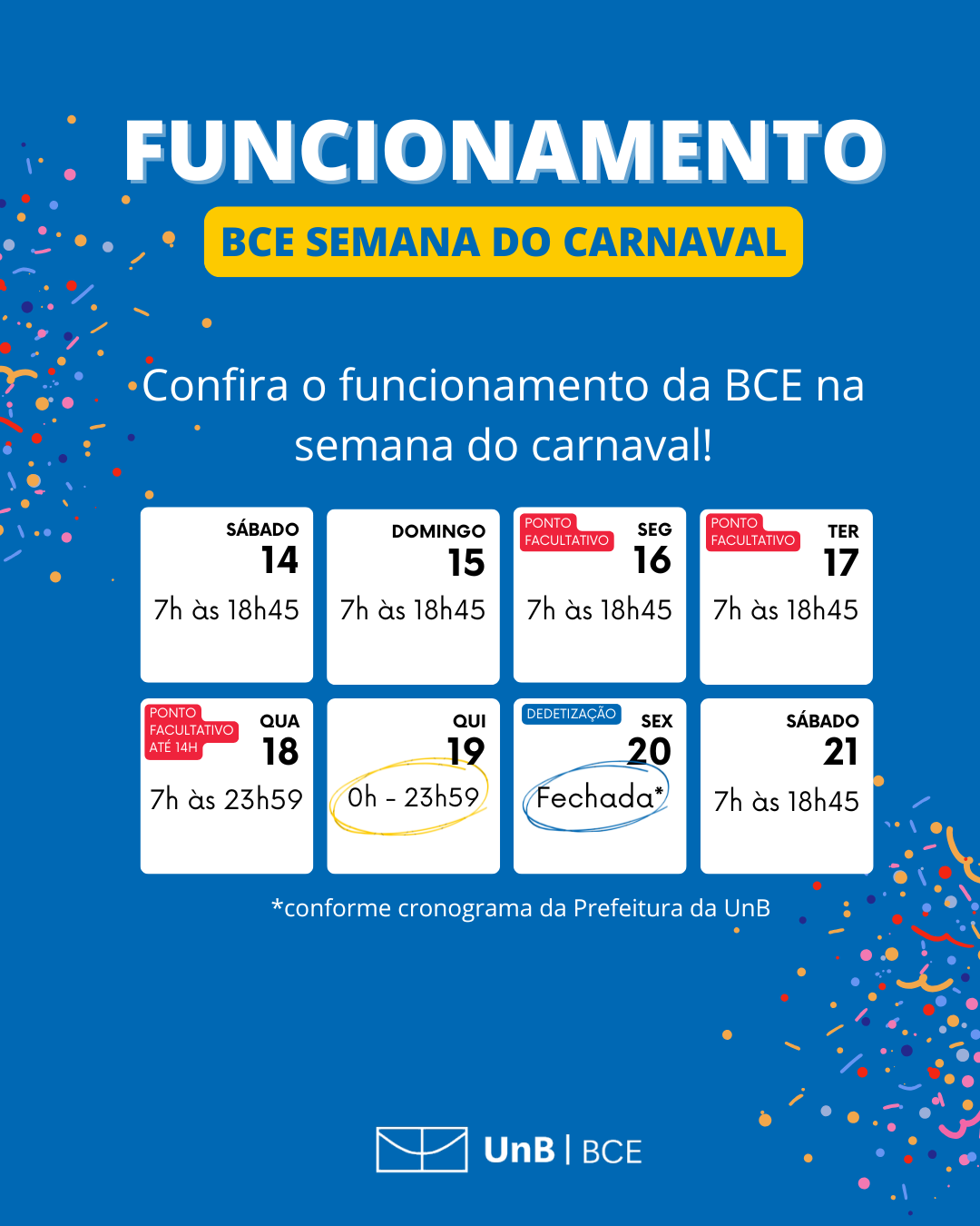Funcionamento da BCE na semana do carnaval