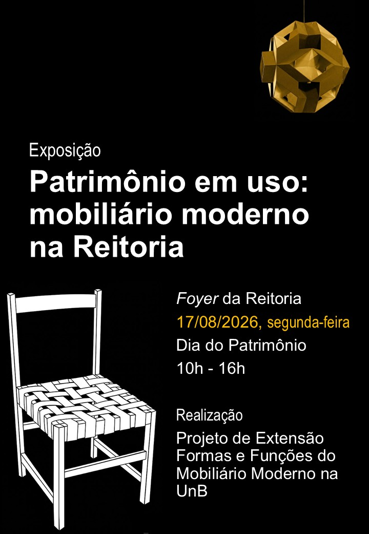 Exposição Patrimônio em uso: mobiliário moderno na Reitoria