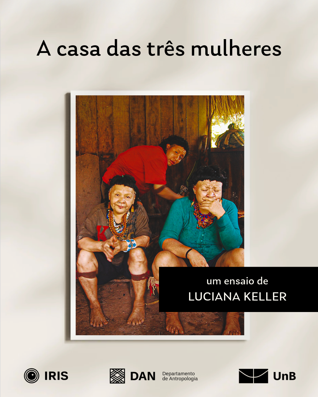 Visite a exposição virtual: A casa das três mulheres