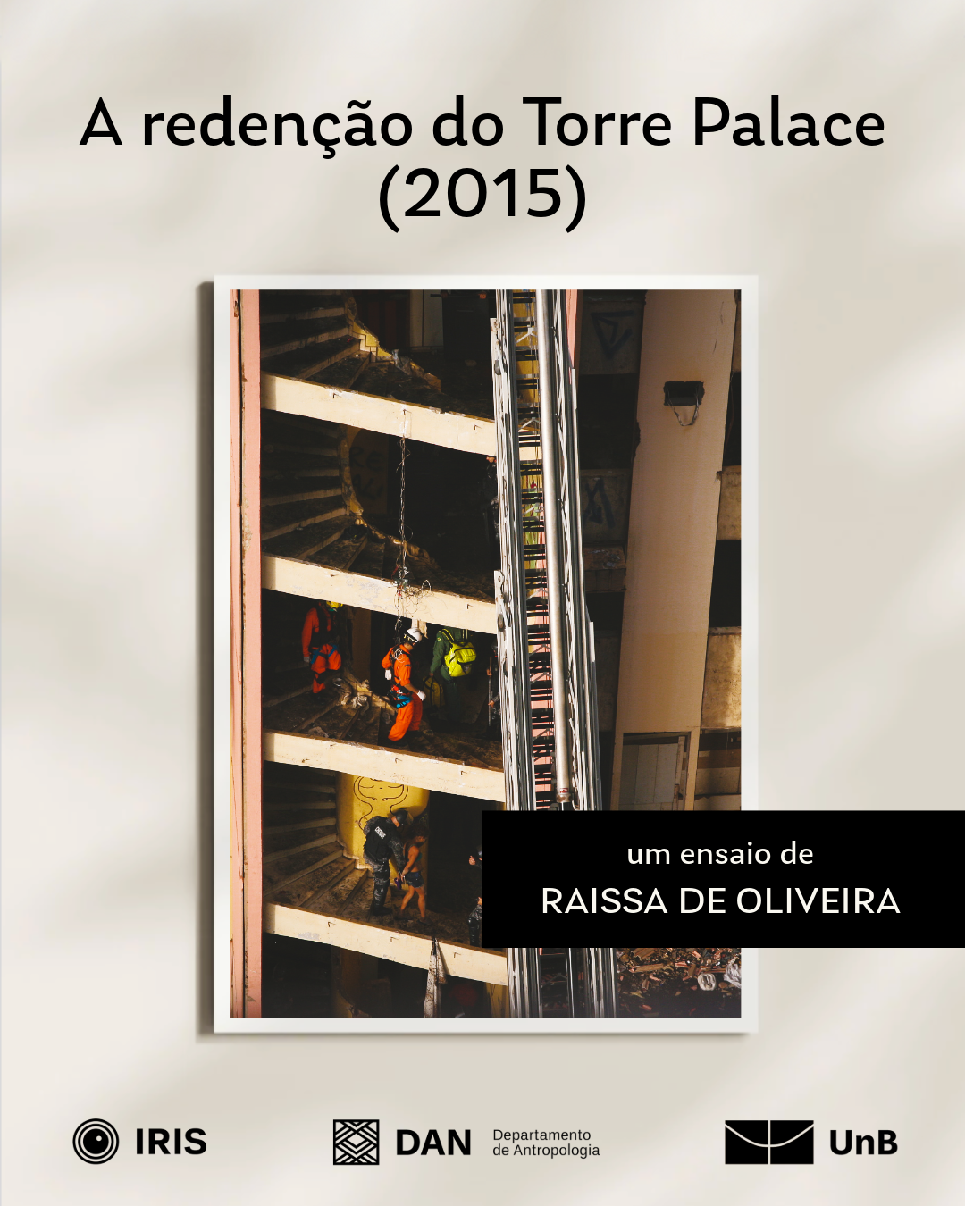 Visite a exposição virtual: A redenção do Torre Palace (2015)