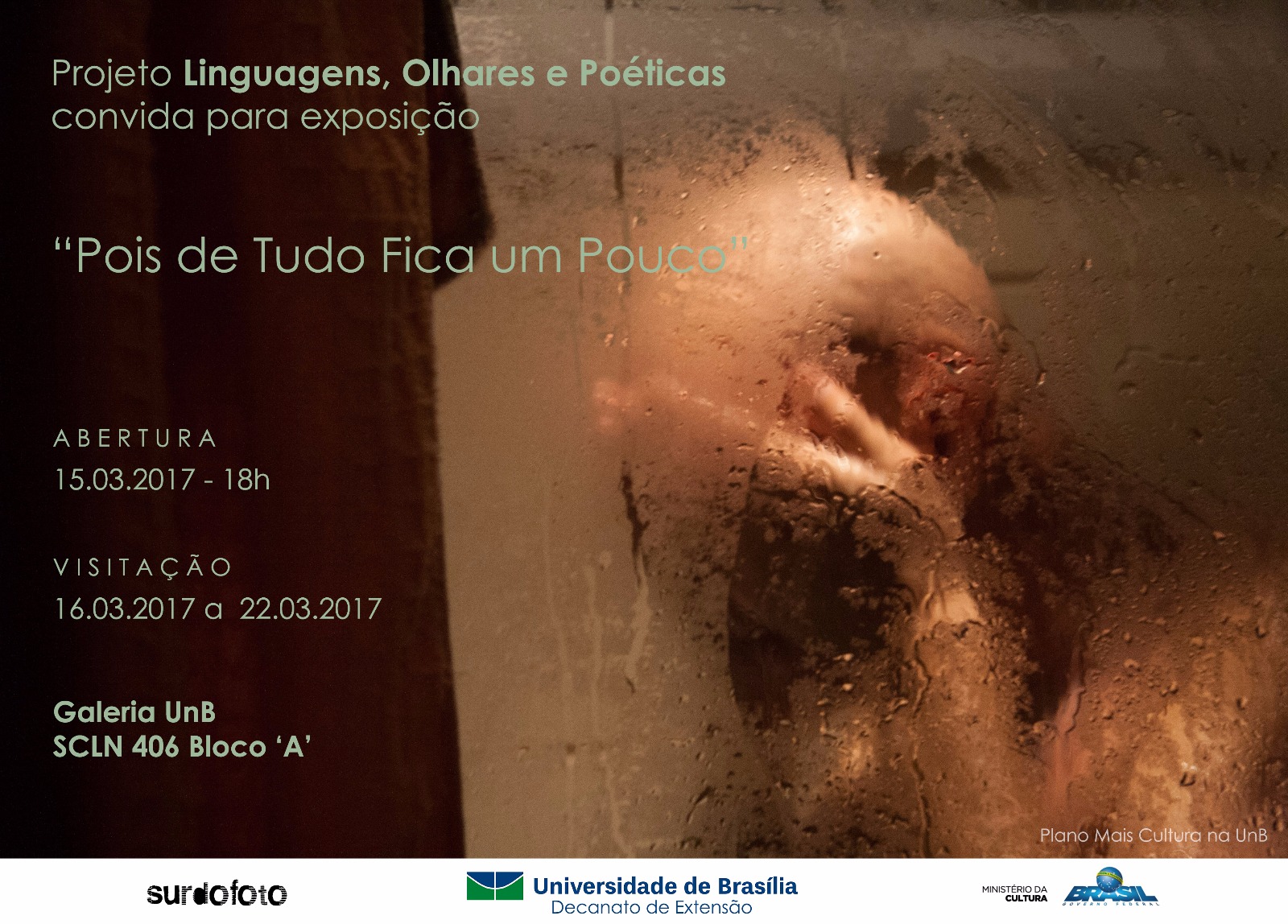 Exposição: Pois de Tudo Fica um Pouco