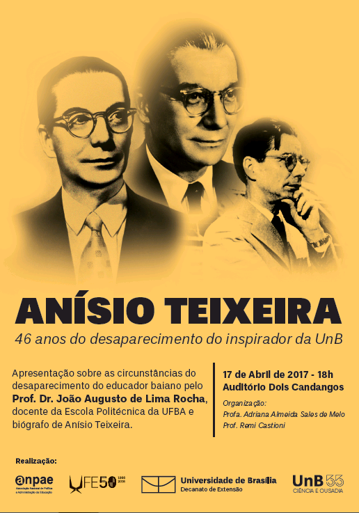 Anísio Teixeira: 46 anos do desaparecimento do inspirador da UnB